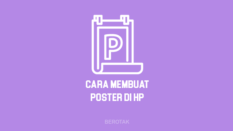 Bagaimana Cara Membuat Poster di HP dengan Canva