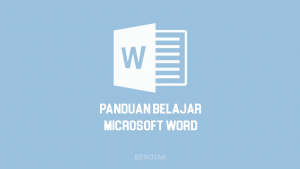 Belajar Microsoft Word Terlengkap bagi Pemula