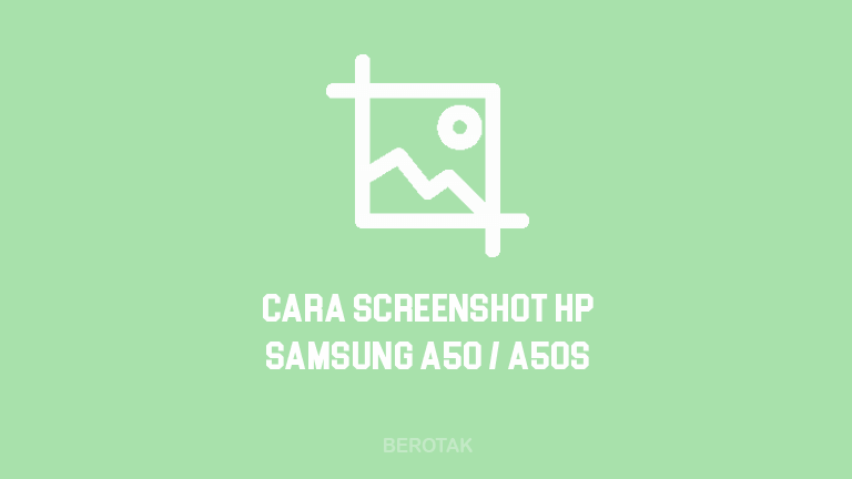 Cara Screenshot Samsung A50