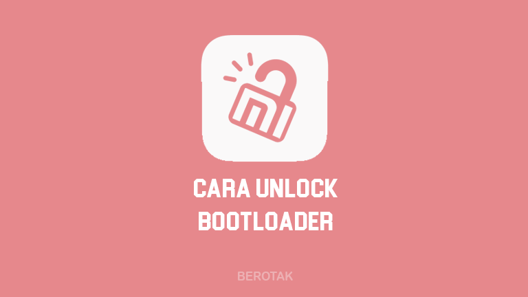 Cara Unlock Bootloader (UBL) HP Xiaomi Semua Tipe 2021