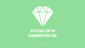 Aplikasi Top Up Diamond Free Fire (FF) Murah & Legal Terpercaya 2021
