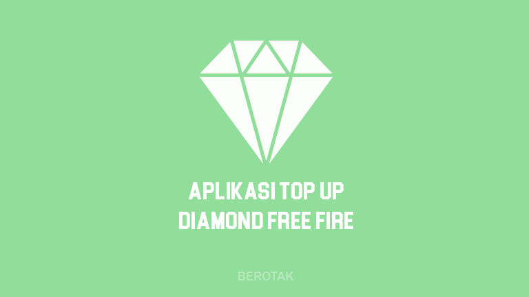 Aplikasi Top Up Diamond Free Fire (FF) Murah & Legal Terpercaya 2021
