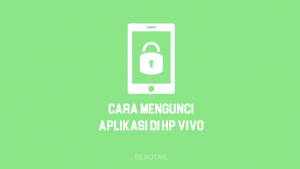 Tutorial Bagaimana Cara Mengunci Aplikasi di HP Vivo dengan Sidik Jari atau dengan Kata Sandi atau Password