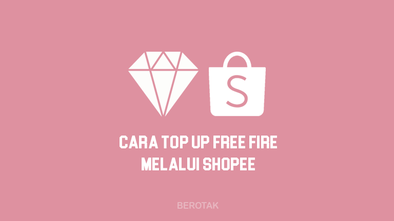 Cara Top Up Free Fire FF Murah Pakai Shopee 2021