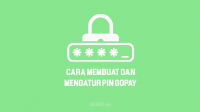 Cara Mengatur PIN GoPay untuk membuat PIN GoPay atau mengatasi lupa PIN GoPay
