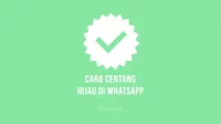 Cara Centang Hijau di WhatsApp atau WA Bisnis