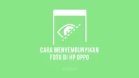 Cara Menyembunyikan Foto di HP Oppo