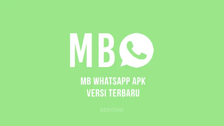 Download MB WhatsApp APK Terbaru 2022