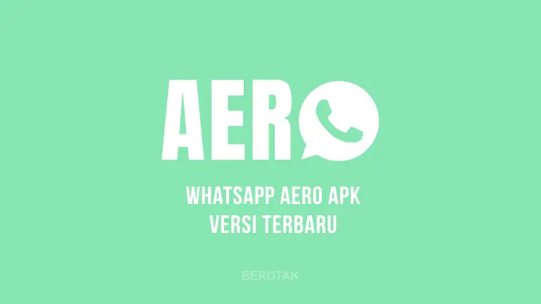 Download WhatsApp Aero Terbaru 2022