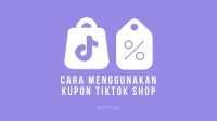 Cara Menggunakan Kupon TikTok Shop untuk mendapat diskon belanja dengan voucher di TikTok Shop