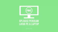 Aplikasi Perekam Layar PC dan Laptop Terbaik
