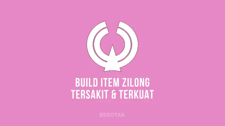 Build Zilong Tersakit dan Terkuat Top Global 2022