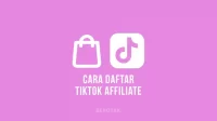 Cara Daftar TikTok Affiliate Tanpa Minimal Followers