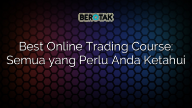 Best Online Trading Course: Semua yang Perlu Anda Ketahui