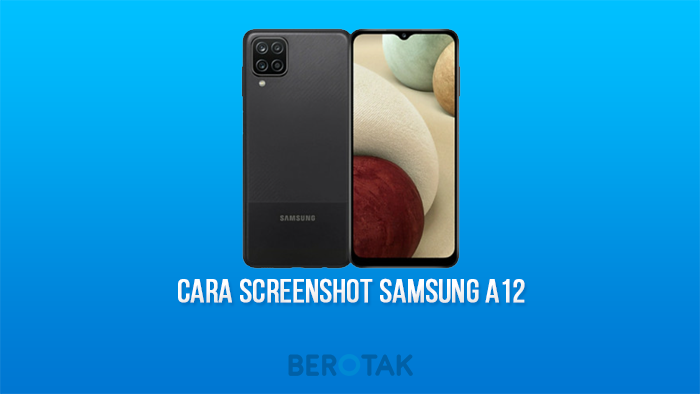 Cara Screenshot Samsung A12
