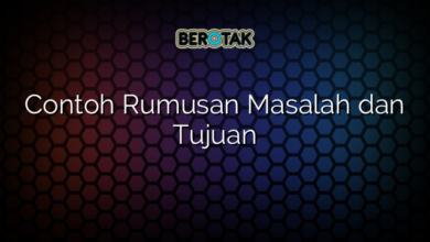 Contoh Rumusan Masalah dan Tujuan