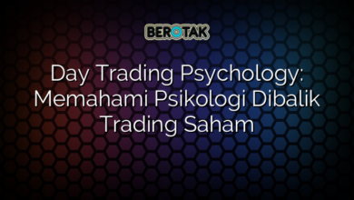 Day Trading Psychology: Memahami Psikologi Dibalik Trading Saham