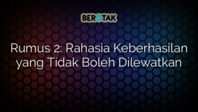 Rumus 2: Rahasia Keberhasilan yang Tidak Boleh Dilewatkan
