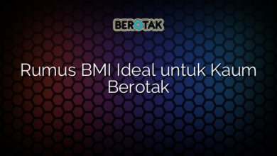 Rumus BMI Ideal untuk Kaum Berotak
