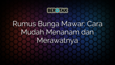 Rumus Bunga Mawar: Cara Mudah Menanam dan Merawatnya